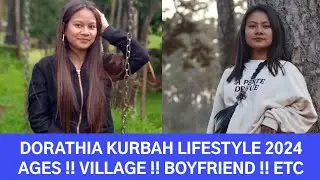 Dorathia Kurbah Lifestyle 2024 || Mano ba dei fan jong ine I actress || 🥰