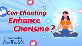 Can Chanting Enhance Charisma?