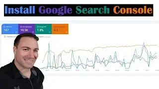 How To Install Google Search Console - Easiest Method EVER!