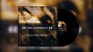 Abhorrent - Caution_ Strong Irritant (2001)