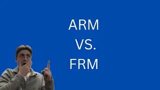 ARM Vs. FRM