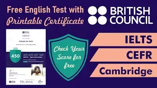 Free English Test by British Council | Check IELTS & CEFR Score for free with printable Certificate