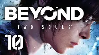 Beyond: Two Souls - Walkthrough - Part 10 - First Night (and Homeless conclusion)