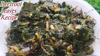Chukandar Ke Patto Ki Recipe | High Protein Beetroot Leaves Recipe |