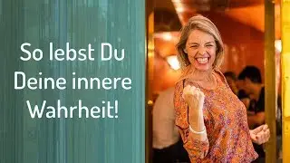 So l&ouml;st Du alle Blockaden und lebst Deine innere Wahrheit (F&uuml;r Coaches & Berater)