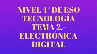 4ºESO Tema2 Electrónica digital