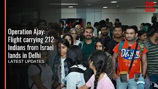 Operation Ajay: Flight carrying 212 Indians from Israel lands in Delhi