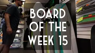 Board of the Week 15