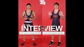 Episode 538: Interview with Davenport Wrestlers Buddy Leonard and Brody Orcutt: