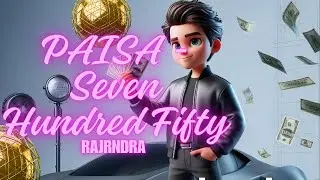 PAISA - Seven Hundred Fifty (Official song ) - 8D