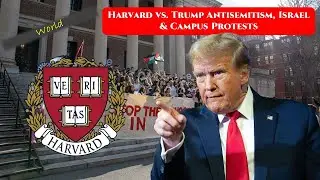 Harvard vs Trump: $2.2 Billion Free Speech Battle Over Antisemitism, Israel & Campus Protests #World