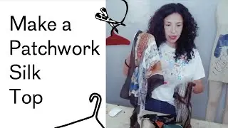 Patchwork Top Pattern- How to Choose your material
