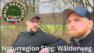 Naturregion Sieg: Der Wälderweg mit Romano als Wandergastpotato!