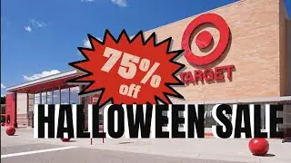 TARGET 75% OFF SALE DAY AFTER HALLOWEEN