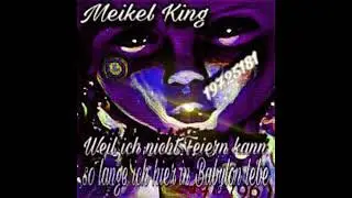 Weil ich nicht Feiern kann, solang ich hier in Babylon lebe / Meikel King / Admiral Futschi-Tora ...