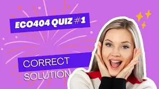 Eco404 Quiz no 1 solution Fall 2023 (EDU EXPLAIN )