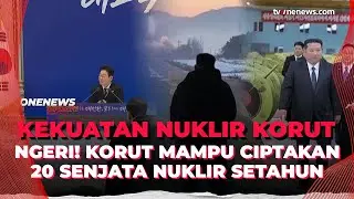 Korsel Sebut Korut Mampu Ciptakan 20 Senjata Nuklir Setiap Tahun | OneNews Update