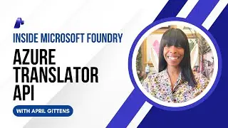 Azure Translator API (Public Preview) in Foundry Tools