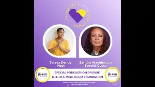 C.H.L.M.S.  Medi Helpz  Strengthening Healthcare Advocacy #podcasthon #impact