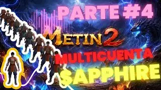 METIN2 MULTICUENTA SAPPHIRE PARTE #4