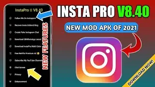 Новая версия Insta Pro 8.40🔥| Новые функции🔥| Потрясающий мод 2021 года☑️☑️