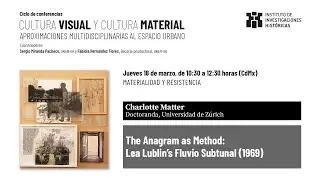 The Anagram as Method: Lea Lublin&rsquo;s Fluvio Subtunal (1969)