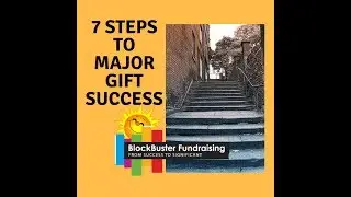 SUCCESSFUL 7 STEP MAJOR GIFT PROCESS