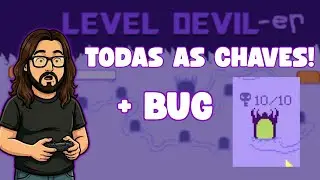 LEVEL DEVIL: Onde Estão TODAS as Chaves + BUG Secreto (Guia Completo)