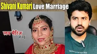Pakistani REACTS to Shivani Kumari's SHOCKING Love Marriage Story
