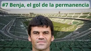 #7 Benja, el gol de la permanencia contra el Compostela (temp 2000-01)