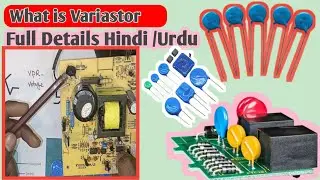 What is a Varistor? | Complete Explanation in Urdu | Varistor Working & Applications