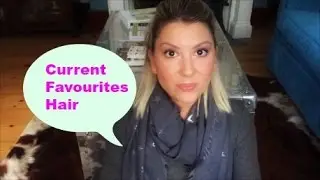 Current Favourites | Hair