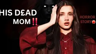 His De@d Mother Visited Him After 16 years‼️(True Horror Storytime)