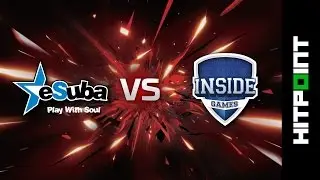 [CS:GO] eSuba vs Inside Games @ fin&aacute;le RoG FINALS 11