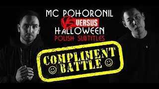 MC Pohoronil vs Halloween, POLISH SUBTITLES, polskie napisy, COMPLIMENT BATTLE