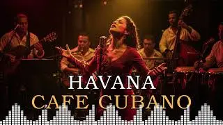 Havana Night Groove Live 🌙 Son Cubano, Timba & Latin Jazz | Cuban Caf&eacute; Music