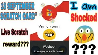 18 SEPTEMBER SCRATCH CARD OR COUPON LIVE SCRATCH | SHOCKING AMOUNT I GOT | TEZ | GOOGLE PAY