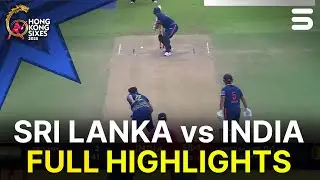 Full Highlights | Sri Lanka vs India | Day 3 | Hong Kong Sixes 2025 | ZG1S