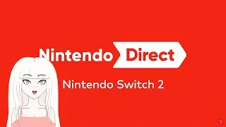 Nintendo Switch 2 Direct 2.4.2025 Reaction ~ Mina Nyx Reacts