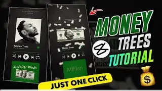Money Trees Trending Capcut Template Video Editing || Instagram trending Reels Video Editing😊🔥