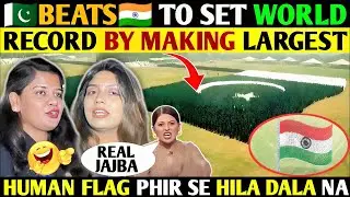 PAK BEAT INDIA TO SET WORLD RECORD BY MAKING LARGEST HUMAN FLAG😂🔥-KYU PHIR SE HILA DALA NA😂