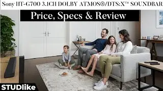Sony HT-G700 SOUNDBAR with Dolby Atmos Price, Specifications and Review | STUDlike