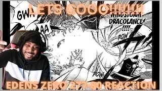 EDENS ZERO CHAPTER 277-80 REACTIONS CATCH UP VIDEO PT2