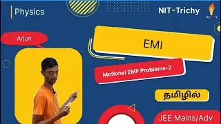 EMI 06: Motional EMF Problems &ndash; 2| JEE Tamil