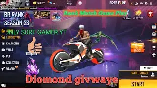 Frre fire Rank Match Live Stream || F F Diomond givwaye ||#Givwaye #onlysortgamer #onlysortgameryt
