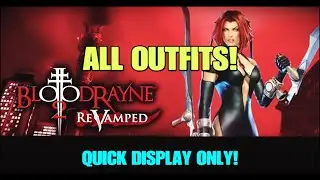 BloodRayne 2: Revamped - All Outfits/Costumes - Quick Display Only! [PS5/PS4]