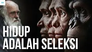 Charles Darwin | Hidup Adalah Seleksi