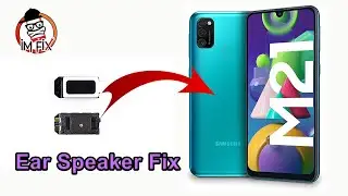 Samsung Galaxy M21 Call Ear Speaker Not Working Fix/Ear Speaker Problem