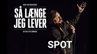 Så Længe Jeg Lever - Radiopremiere Spot