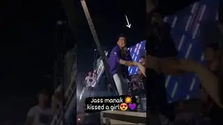 Jass Manak Kissed a Girl in Live Show/New Video/2021/Manak World